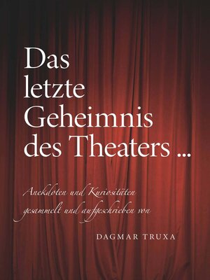 cover image of Das letzte Geheimnis des Theaters...
